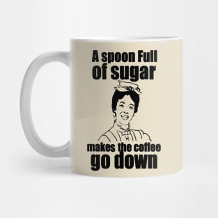 Coffe Go Down Mug